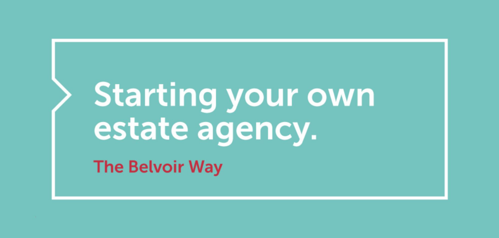 Starting your own estate agency with Belvoir