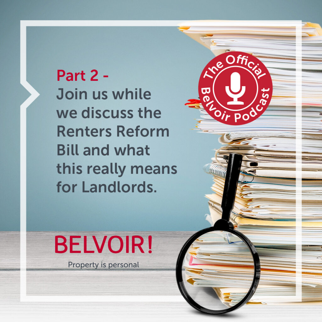 The Renter’s Reform Bill at the Belvoir Official Podcast